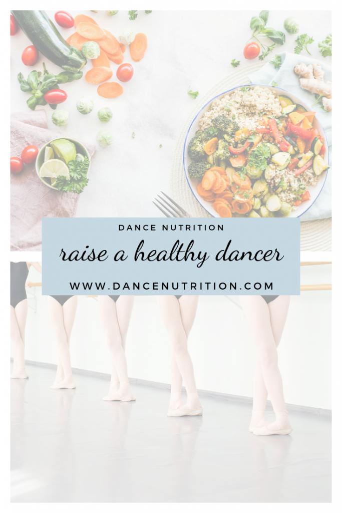 dance nutrition | raise healthy dancers