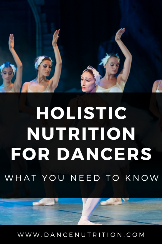 Holistic Nutrition for Dancers